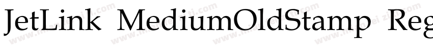 JetLink MediumOldStamp Regular字体转换